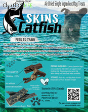 Load image into Gallery viewer, Catfish Skin Dog Treats (about 5-6" each) | Air-Dried with Single Ingredient - Cat Fish