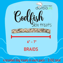 Load image into Gallery viewer, Cod Fish Skin Dog Treats 4pcs Braided &amp; Air-Dried with Single Ingredient - Codfish
